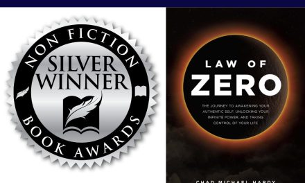 Book Award Winner: Law of Zero: The Journey to Awakening Your Authentic Self, Unlocking Your Infinite Power, and Taking Control of Your Life by Chad Michael Hardy
