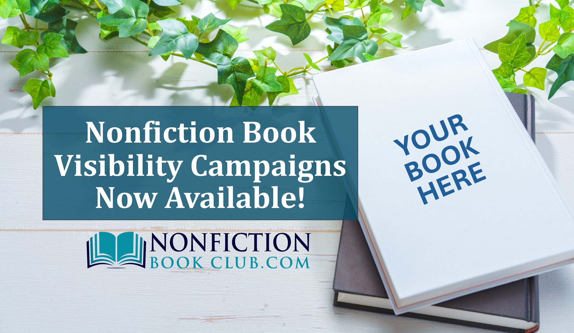 NONFICTION BOOK VISIBILITY CAMPAIGNS NOW AVAILABLE