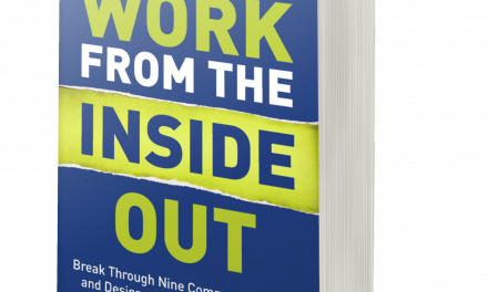BOOK AWARD WINNER: WORK FROM THE INSIDE OUT: BREAK THROUGH NINE COMMON OBSTACLES AND DESIGN A CAREER THAT FULFILLS YOU